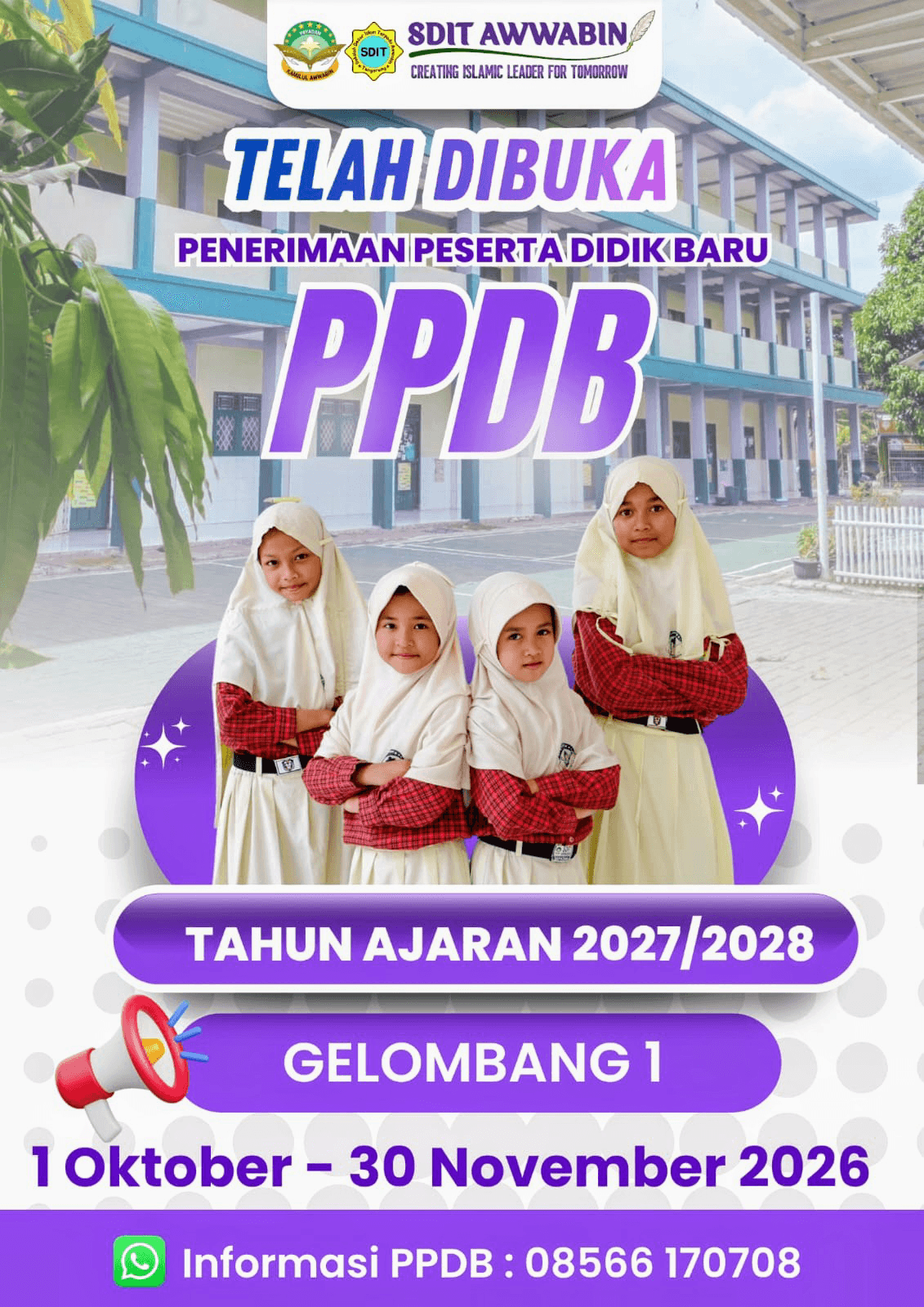 Poster pendaftaran Gelombang 1 PPDB SDIT Awwabin tahun ajaran 2027/2028 telah dibuka
